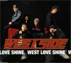 West Love Shine