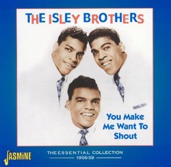 You Make Me Want To Shout 1956 - 59 [ORIGINAL RECORDINGS REMASTERED]