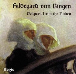 Bingen: Vespers From The Abbey