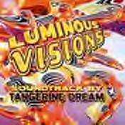 Luminous Visions Soundtrack By Tangerine Dream