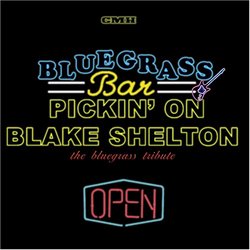 Vol. 2-Pickin on Blake Shelton-Bluegrass Bar