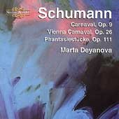 Schumann: Carnaval, Op. 9; Vienna Carnaval, Op. 26; Phantasiestücke, Op.111