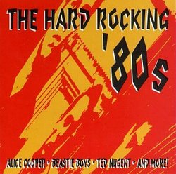 The Hard Rocking '80s