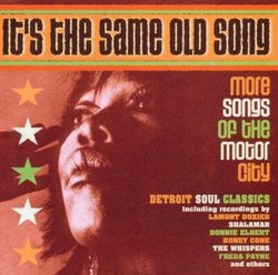 It's the Same Old Song: More Songs of the Motor City