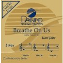 Breathe On Us [Accompaniment/Performance Track] (Daywind Soundtracks)