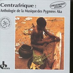 Anthology of the Music of the Aka Pygmies