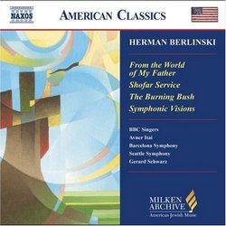 Herman Berlinski: From the World of My Father (Milken Archive of American Jewish Music)