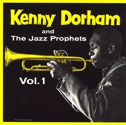 Kenny Dorham & Jazz Prophets V.1