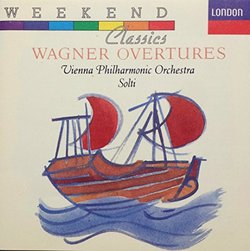 Wagner: Overtures (Weekend Classics)