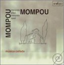 Mompou Plays Mompou: Música Callada