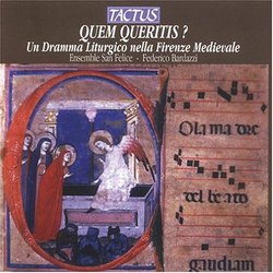 Quem Queritis? Un dramma Liturgico nella Firenze Medievale