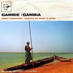 Air Mail Music: Gambia: Chants De Griot & Kora