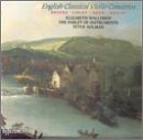 English Classical Violin Concertos - Brooks, Linley, Shaw, Wesley (English Orpheus, Vol 37) /Wallfisch * Parley of Instruments * Holman