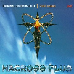 Macross Plus: Original Soundtrack II (1994 Japanese Anime Mini-Series)