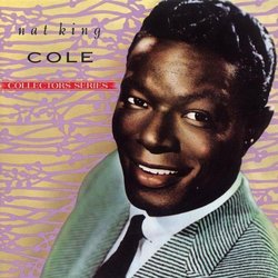 The Capitol Collector's Series by Nat King Cole (1990-02-05)
