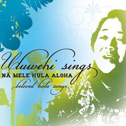 Uluwehi Sings Na Mele Hula Aloha
