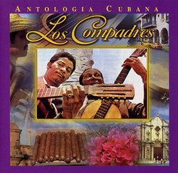 Antologia Cubana / Los Compadres