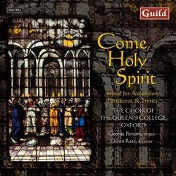 Come, Holy Spirit: Music for Ascension, Pentecost & Trinity