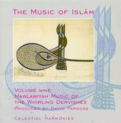 Music of Islam 9: Mawlawiyah Whirling Dervishes
