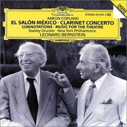 Copland: El Salon Mexico/Concerto for Clarinet and String Orchestra/Music for the Theatre/Connotations for Orchestra