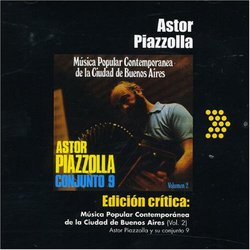 Astor Piazzolla Edición critica: Música Popular Contemporánea de la Ciudad de Buenos Aires, Vol. 2