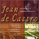 Jean de Castro: Polyphony In a European Perspective