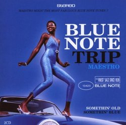 Blue Note Trip Maestro: Somethin Old Somethin New