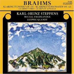 Brahms: Klarinettentrio Op. 114; Klarinettensonaten Op. 120