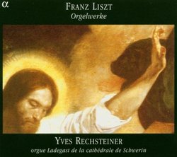 Liszt: Orgelwerke