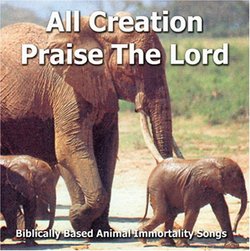 All Creation Praise the Lord