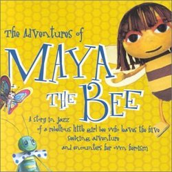 The Adventures of Maya the Bee (A Story in Jazz)