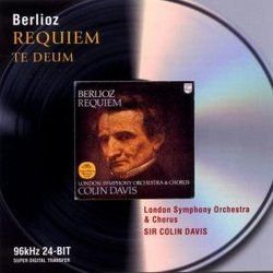 Berlioz: Requiem; Te Deum