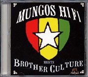 Mungo's Hi-Fi Meets Brother Culture
