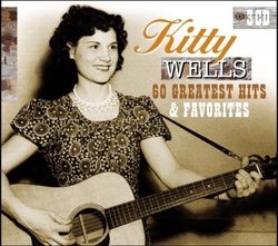 60 Greatest Hits &.. By Kitty Wells (2012-09-28)