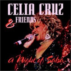 Celia Cruz & Friends: A Night of Salsa