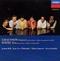 Chausson: Concerto for Piano, Op. 21 / Ravel: Trio for Violin
