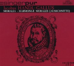 Jacobus Handl-Gallus: Moralia/Harmonia Morales (Au