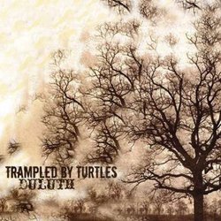 Duluth (CD) by Trampled by Turtles (2010-02-16)