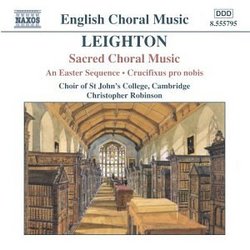 Kenneth Leighton: Sacred Choral Music