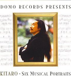 Kitaro - Six Musical Portraits