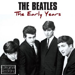 Early Years - The Beatles