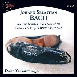 J. S. Bach: Six Trio Sonatas - Preludes & Fuges