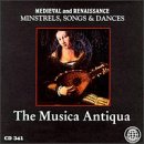 Medieval and Renaissance: Minstrels, Songs & Dances