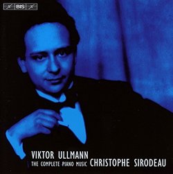 Viktor Ullmann: The Complete Piano Music