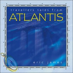 Travellers Tales From Atlantis