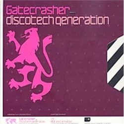 Gatecrasher: Disco Tech Generation