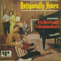Optiganally Yours Presents: Exclusively Talentmaker