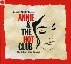 Annie and the Hot Club - Play the Songs of Tom Sturdevant