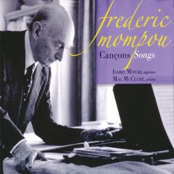 Federico Mompou: Songs, Volume 2