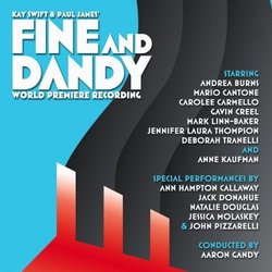 Fine and Dandy (2004 Studio Cast) (World Premiere Recording)